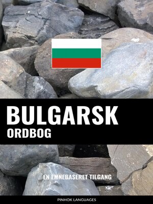 cover image of Bulgarsk ordbog